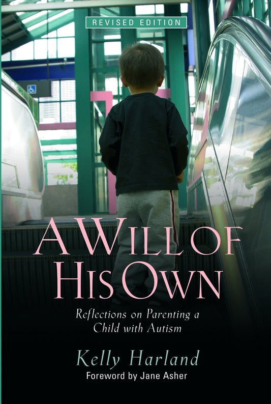 A Will of His Own by Jane Asher, Kelly Harland