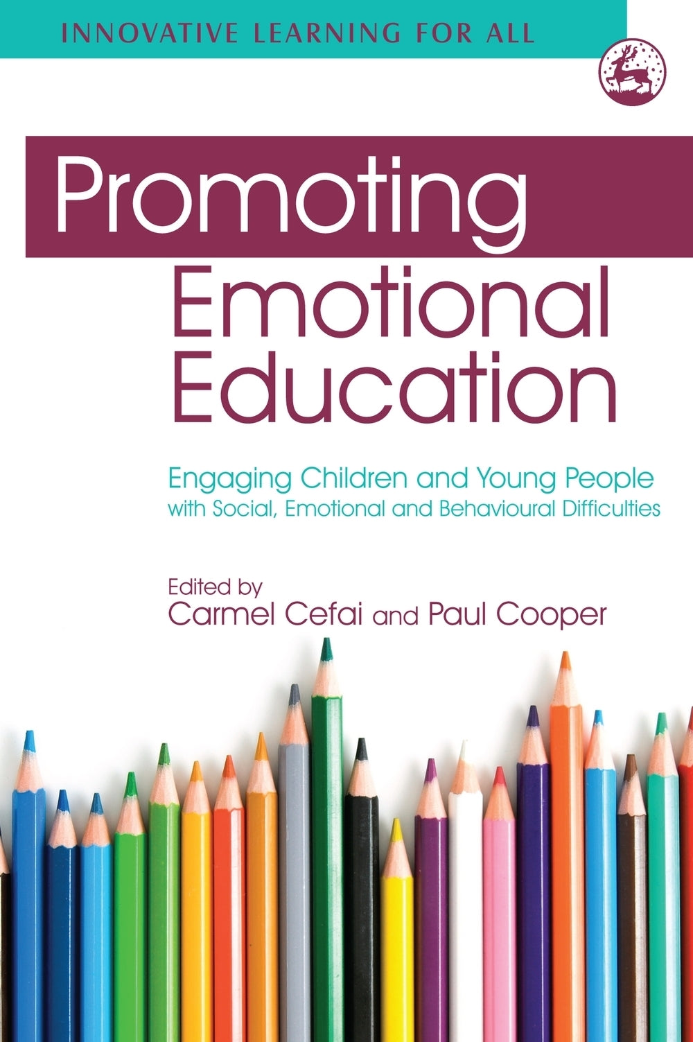 Promoting Emotional Education by Paul Cooper, Carmel Cefai, No Author Listed