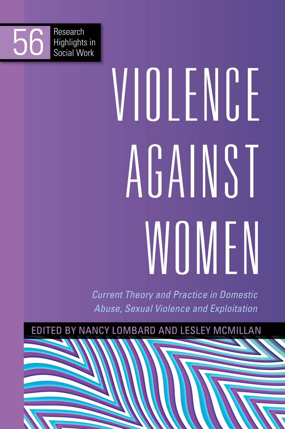 Violence Against Women by Nancy Lombard, Lesley McMillan, No Author Listed