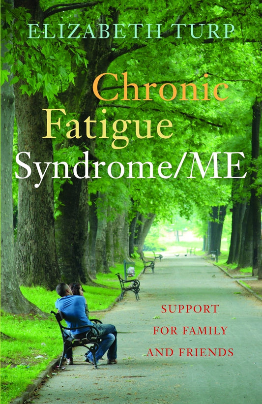 Chronic Fatigue Syndrome/ME by Elizabeth Turp