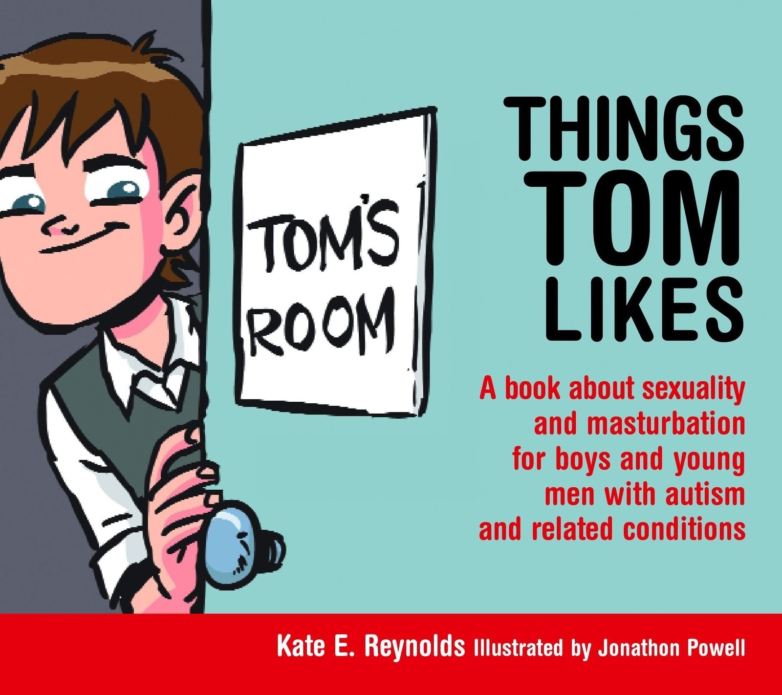 Things Tom Likes by Jonathon Powell, Kate E. Reynolds