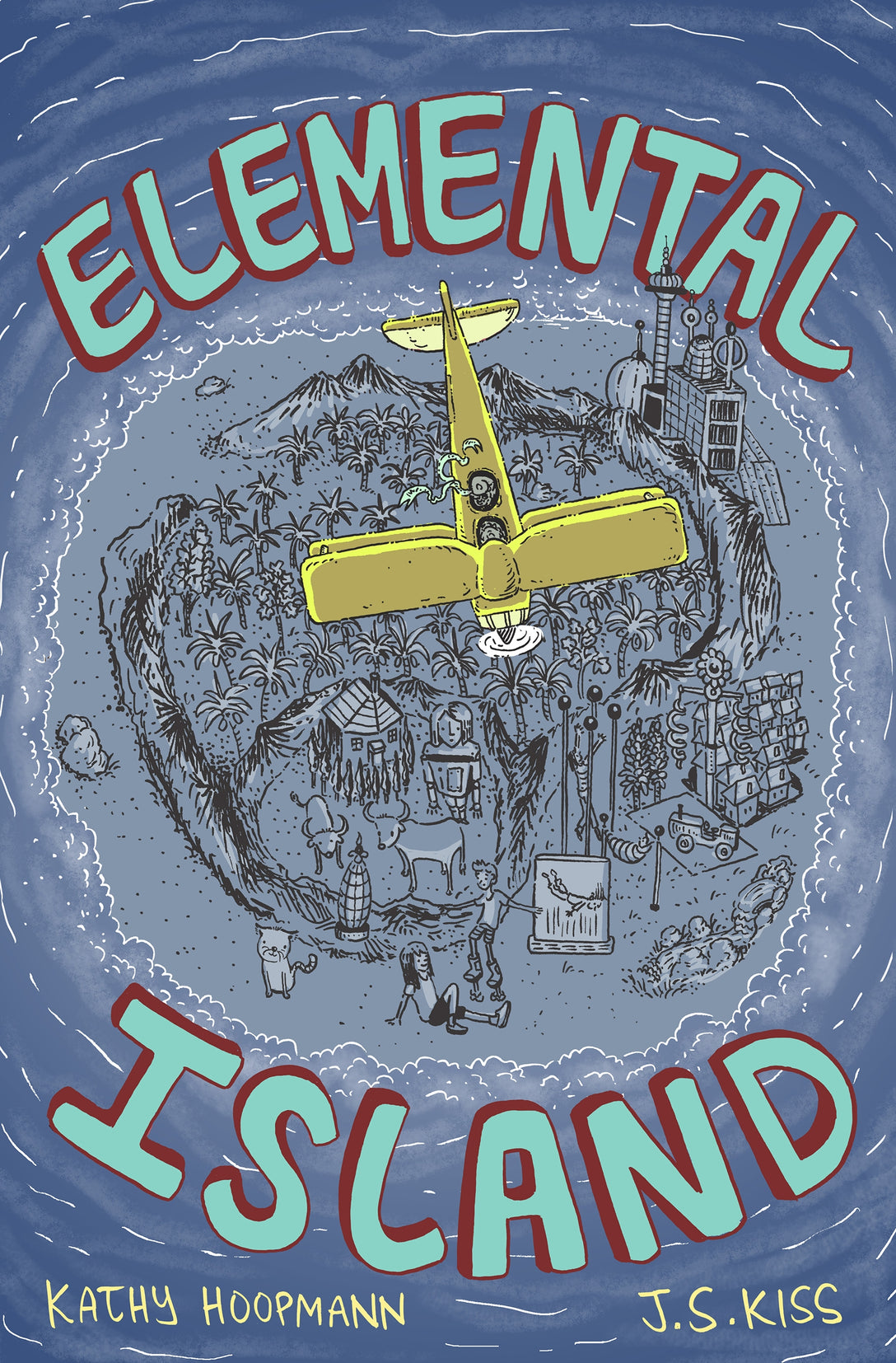 Elemental Island by Kathy Hoopmann, J.S. Kiss