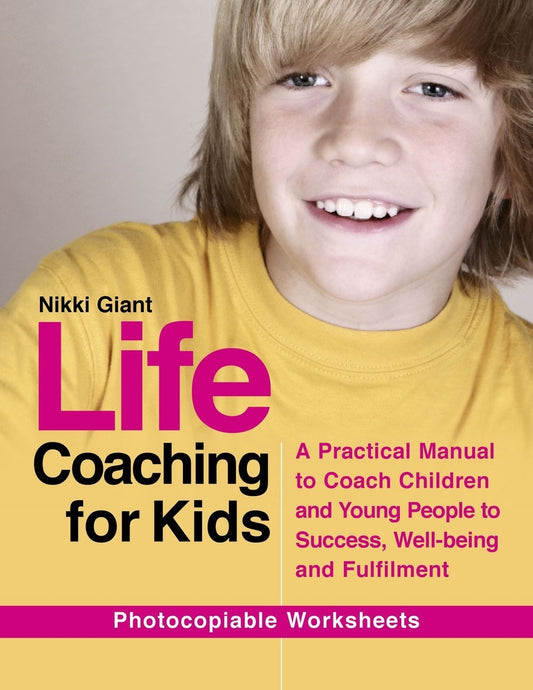 Life Coaching for Kids by Nikki Watson