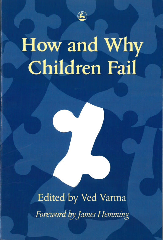 How and Why Children Fail by Ved P Varma, No Author Listed